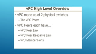 Cisco virtual port channel high level over view