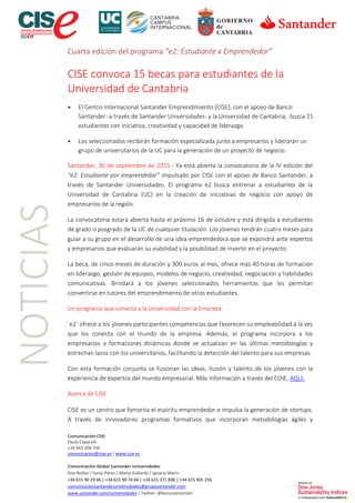 Comunicación CISE
Paula Caparelli
+34 942 206 744
comunicacion@cise.es / www.cise.es
Comunicación Global Santander Univers...
