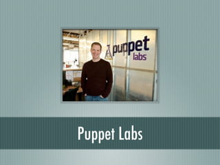 Puppet Labs
 