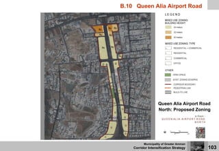 B.10 Queen Alia Airport Road




                    Queen Alia Airport Road
                    North: Proposed Zoning


...