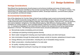 C.5 Design Guidelines
Heritage Considerations
New Mixed Use developments should preserve and enhance buildings and areas o...