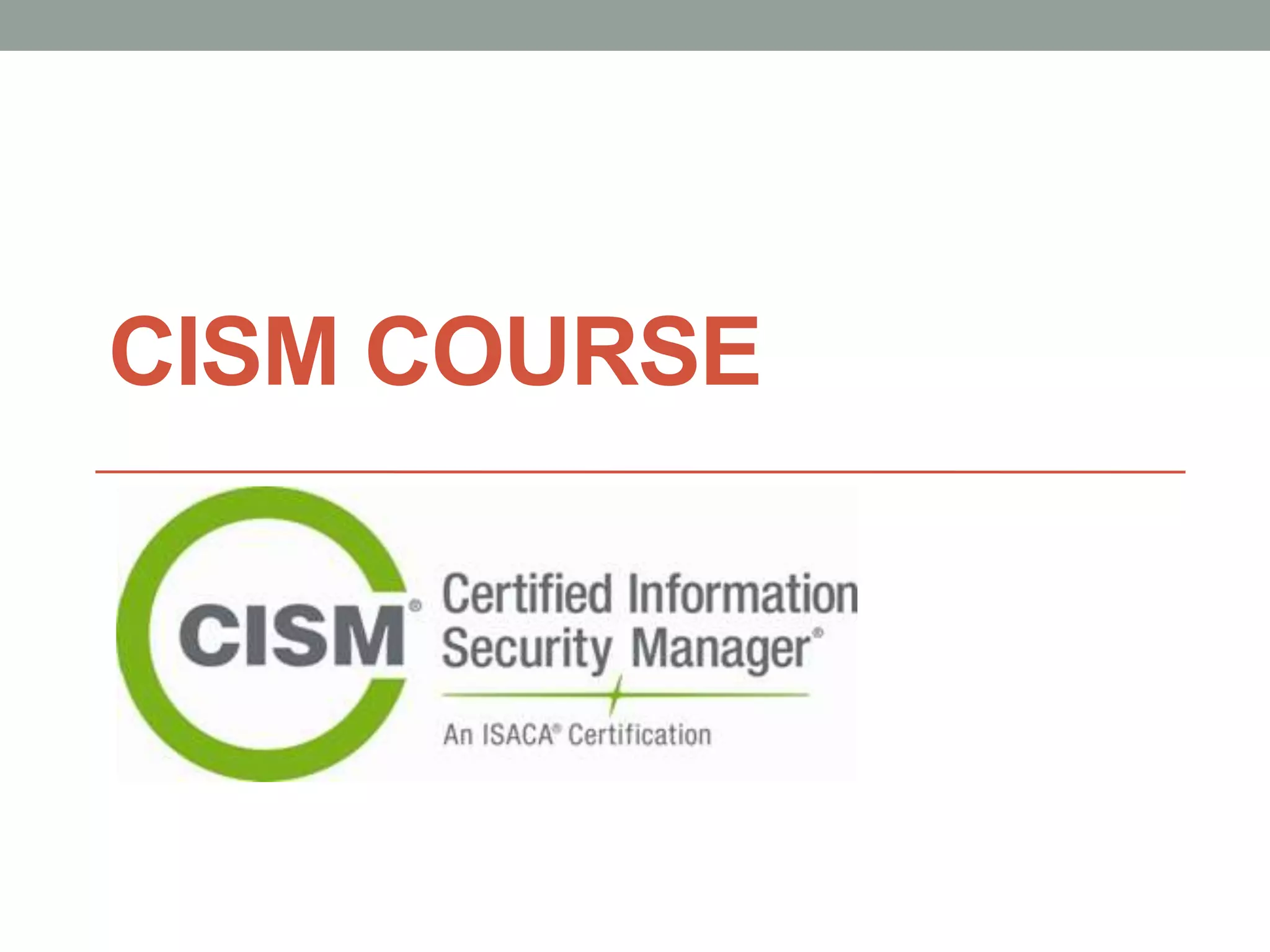 CISM COURSE