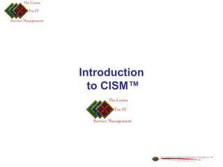 Introduction
  to CISM™
 