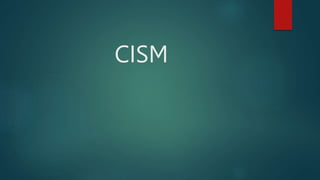 CISM
 