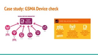 Case study: GSMA Device check
 