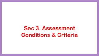 Sec 3. Assessment
Conditions & Criteria
 