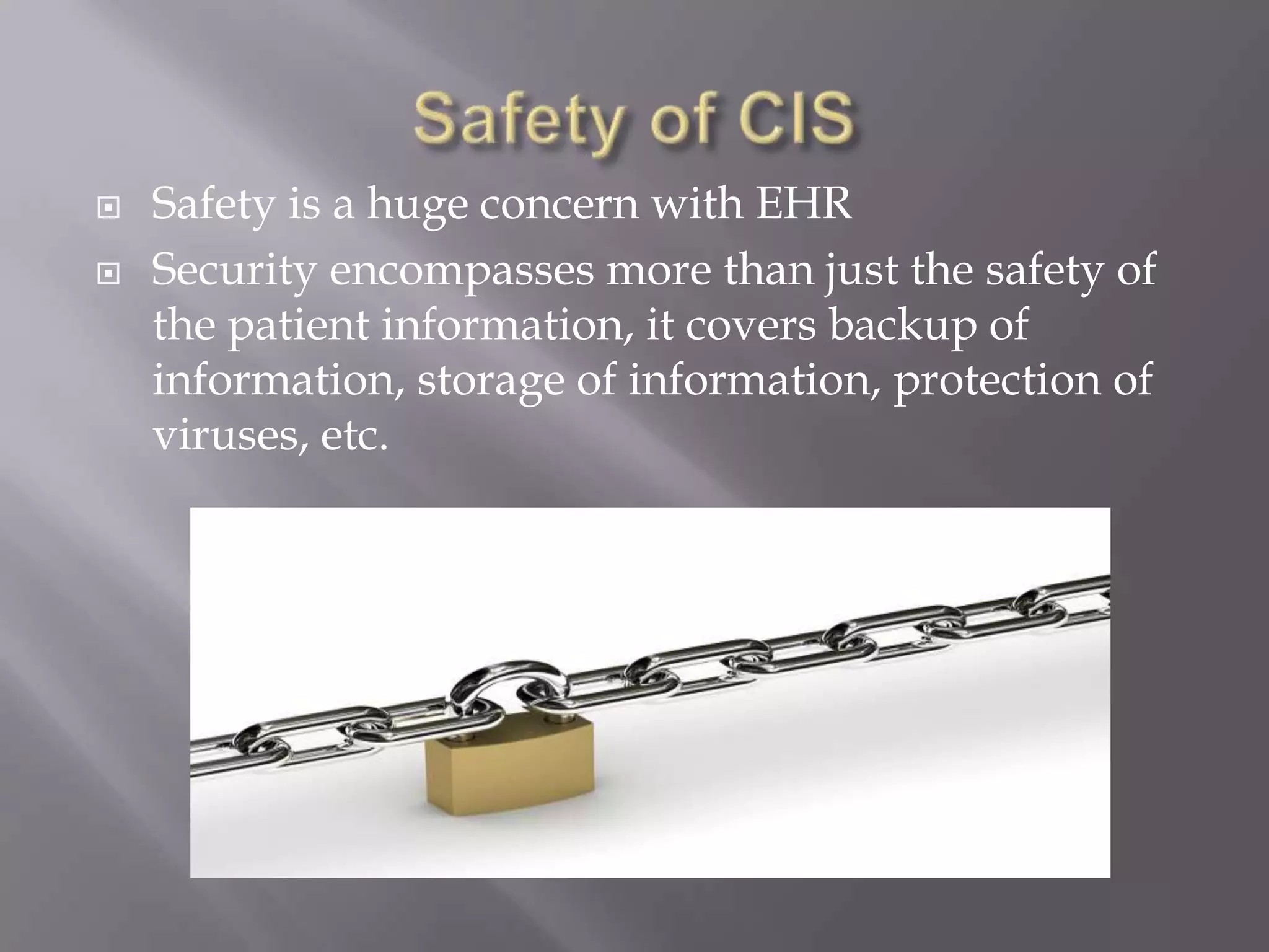 Safety and Security of CIS