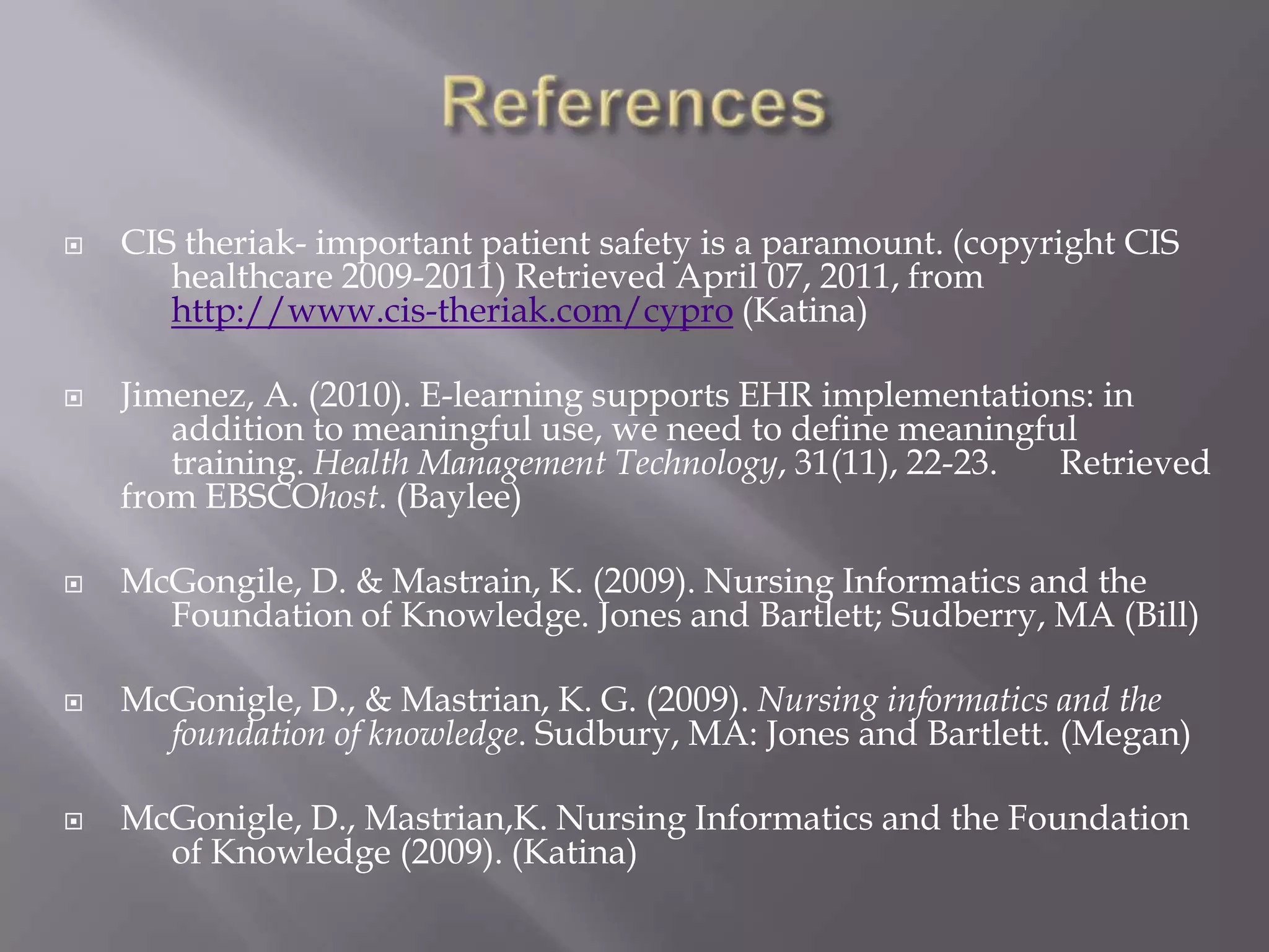 Conclusion As you can see, the CIS system is a very complex and vast system. It has many components and varying degrees of needs. These systems take up lots of space and time to initiate, but one could see the benefits of this type of system to the medical environment. They may be costly and require a bit of training on education and safety, but they are there for the connivance and ease of staff and patients. Medical technology is ever changing, so the medical environment needs to anticipate and make these changes with the world. The CIS helps the health care environment do this with ease. 