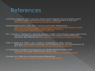 With the additional technology, additional support staff is needed. 