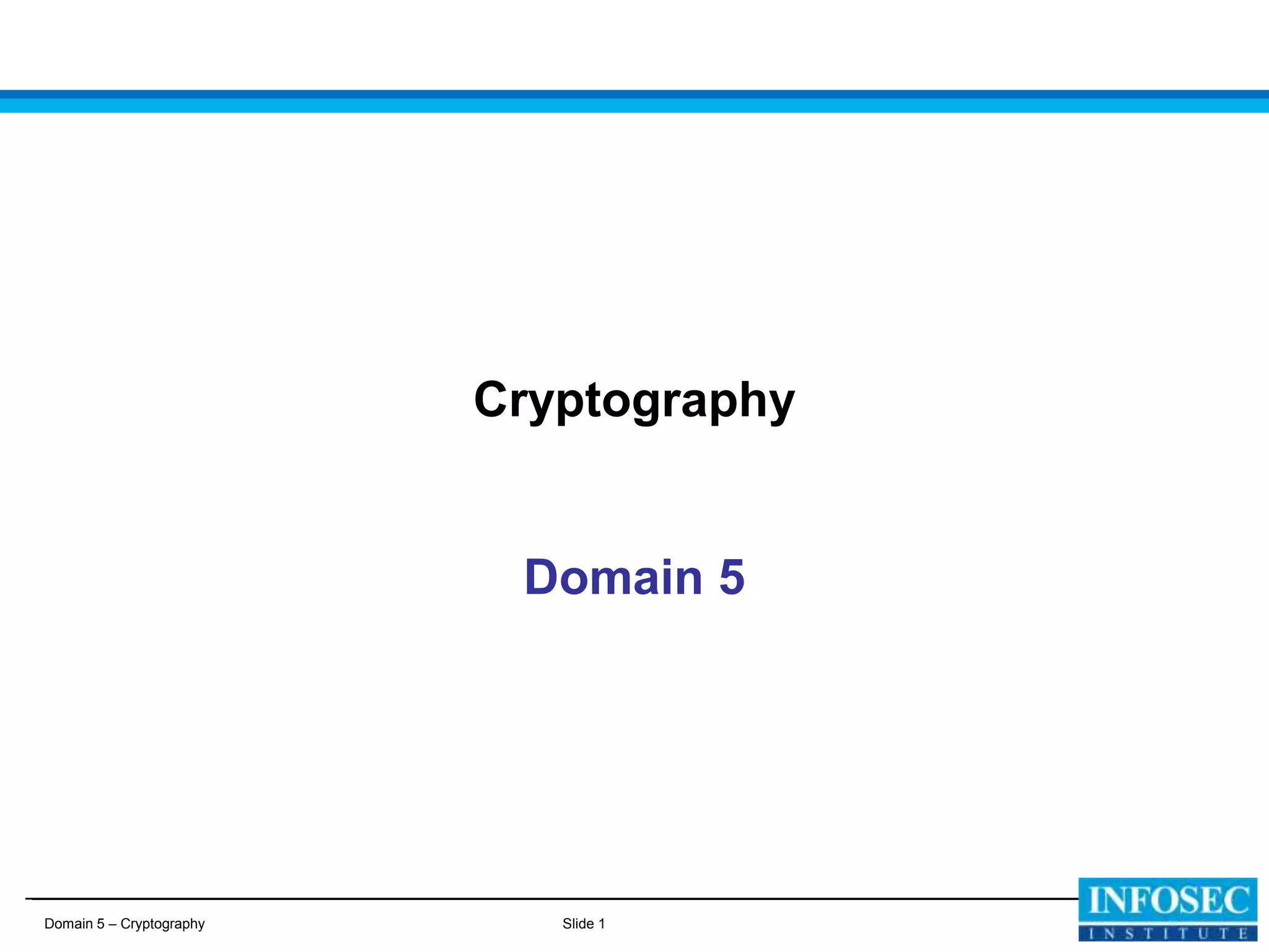 Cissp d5-cryptography v2012-mini coursev2 | PPT