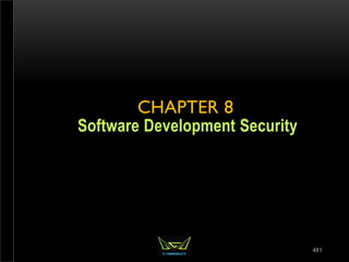 CHAPTER 8
Software Development Security
481
 