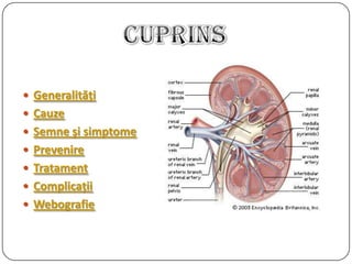  Generalităţi
 Cauze
 Semne şi simptome
 Prevenire
 Tratament
 Complicaţii
 Webografie
 