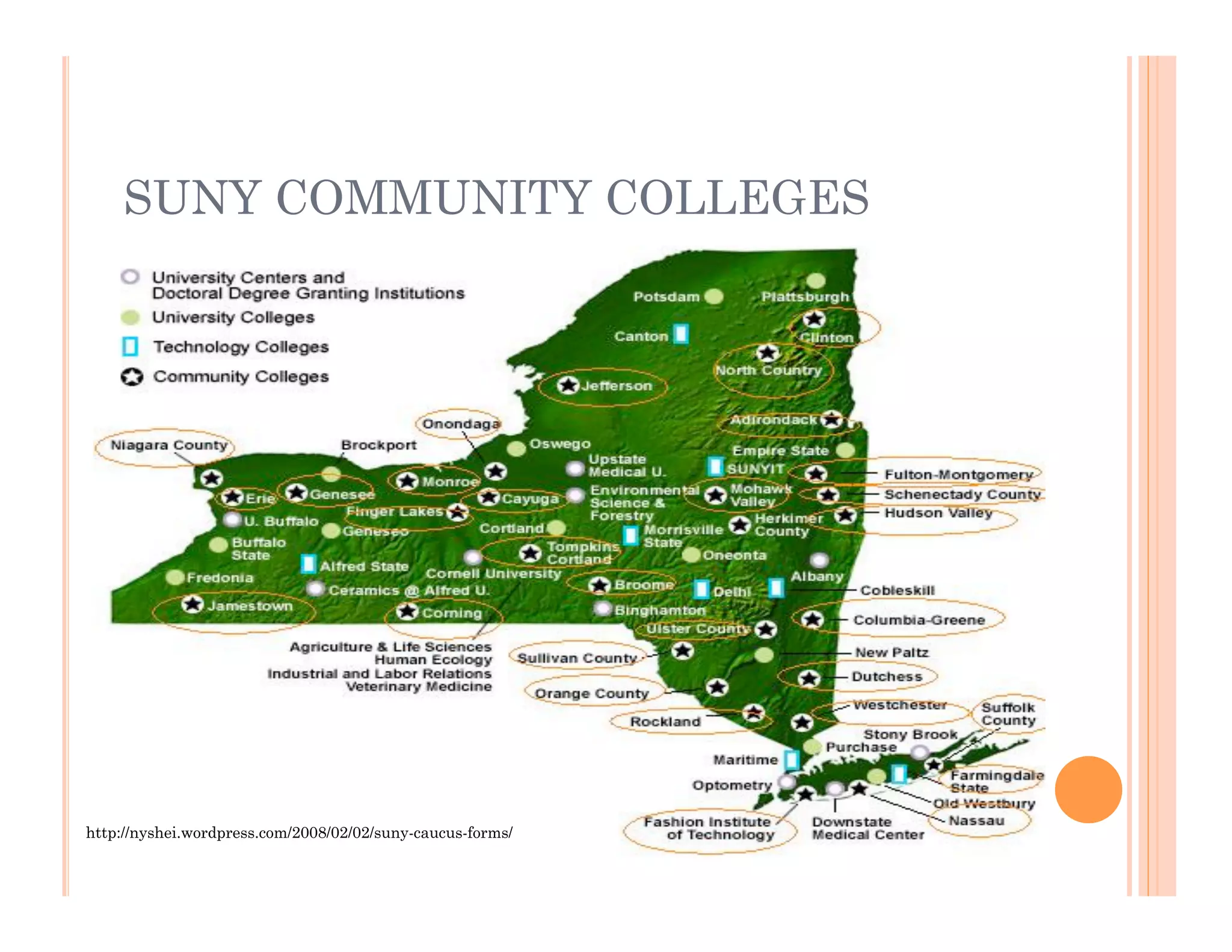 SUNY COMMUNITY COLLEGES




http://nyshei.wordpress.com/2008/02/02/suny-caucus-forms/
 
