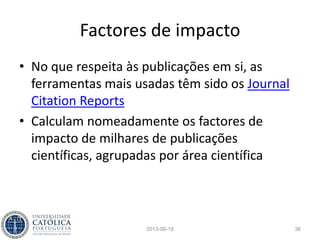 2013-06-18 36
www.researchgate.net/profile/Francisco_Restivo
 