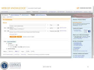 O grande círculo
• Uma universidade quer ficar bem colocada
num ranking
• Então só financia a publicação em jornais e a
ida a conferências que contribuam para esse
ranking
• O acesso a estes jornais e a participação
nestas conferências fica mais difícil
2013-06-18 9
 
