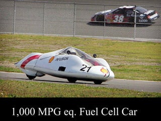 1,000 MPG eq. Fuel Cell Car
 