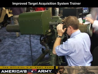 Improved Target Acquisition System Trainer
 