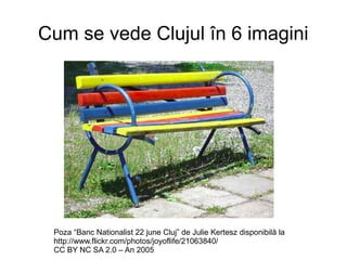 Cum se vede Clujul în 6 imagini

Poza “Banc Nationalist 22 june Cluj” de Julie Kertesz disponibilă la
http://www.flickr.com/photos/joyoflife/21063840/
CC BY NC SA 2.0 – An 2005

 