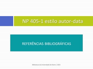  Citação direta extensa
EXEMPLO:
De acordo com Vieira (2002):
O estudo do comportamento do consumidor é definido como a investigação das atividades diretamente
envolvidas em obter, consumir e dispor de produtos e serviços, incluindo os processos decisórios que
antecedem e sucedem estas ações. Na verdade é o estudo do processo vivido pelos indivíduos ao
tomarem decisões de empregar seus recursos disponíveis em itens relacionados ao consumo, fazendo
assim uma vinculação com os propósitos dos profissionais de marketing, que buscam identificar as
necessidades e induzir o cliente a consumir o produto. (p. 219)
Bibliotecas da Universidade de Aveiro | 2015
49
APA 6th - estilo autor-data
 