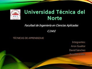 Facultad de Ingeniería en Ciencias Aplicadas
C.I.M.E
 