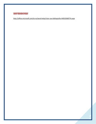 http://office.microsoft.com/es-es/word-help/crear-una-bibliografia-HA010368774.aspx

5

 