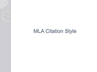 MLA Citation Style
 