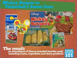 From Mickey Burgers to Tinkerbell Sweet Corn 