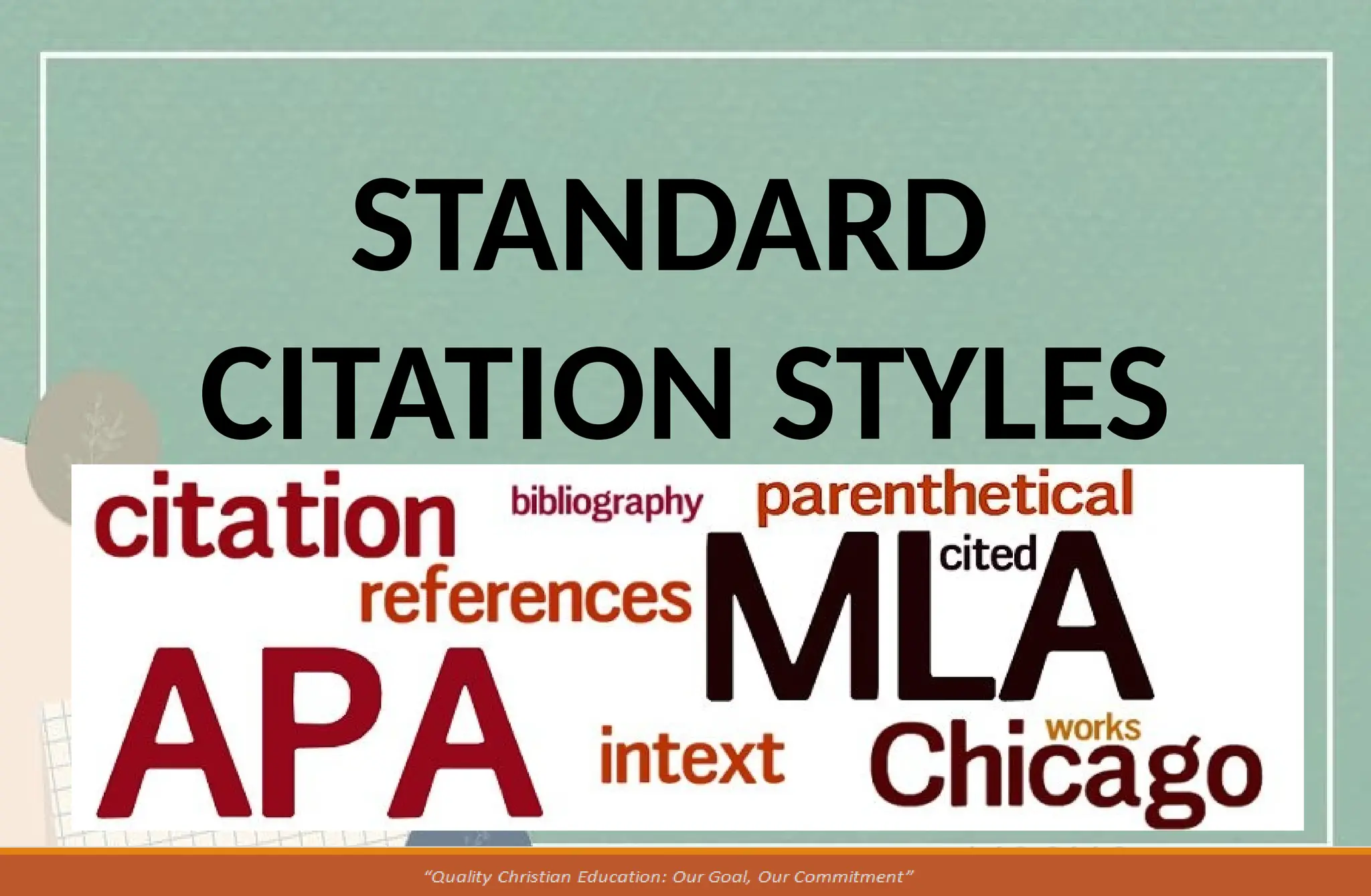 STANDARD
CITATION STYLES
 