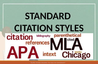 STANDARD
CITATION STYLES
 