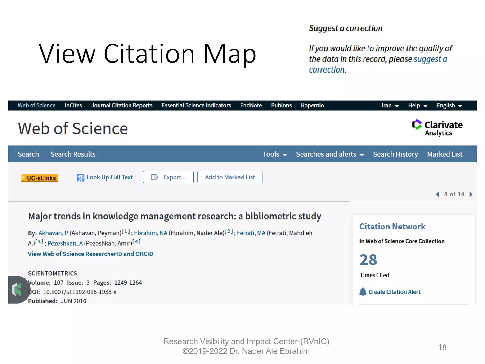View Citation Map
Research Visibility and Impact Center-(RVnIC)
©2019-2022 Dr. Nader Ale Ebrahim 18
 