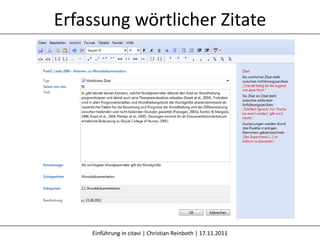 Erfassung wörtlicher Zitate




    Einführung in citavi | Christian Reinboth | 17.11.2011
 