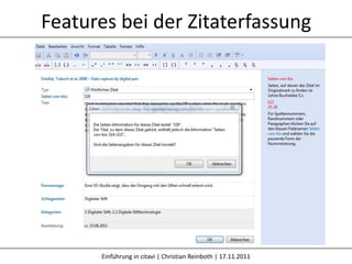 Features bei der Zitaterfassung




      Einführung in citavi | Christian Reinboth | 17.11.2011
 