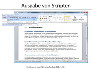 Ausgabe von Skripten




  Einführung in citavi | Christian Reinboth | 17.11.2011
 