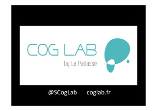 @SCogLab 	
   	
  coglab.fr	
  
	
  
 