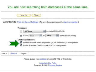 You are now searching both databases at the same time. 