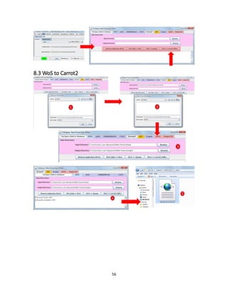 56
8.3 WoS to Carrot2
1 2
3
4
5
 