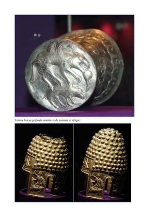 Forma fusese preluata inainte si de romani in religie:
 