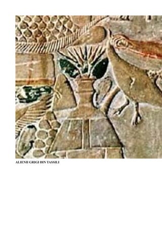 ALIENII GRIGI DIN TASSILI
 