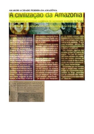 AKAKOR A CIDADE PERDIDA DAAMAZÔNIA
 