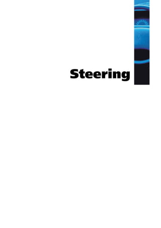Steering
 