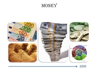 Money 2009 