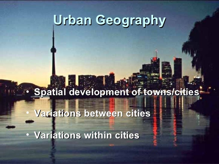 Cities 11 Urban Geography 111