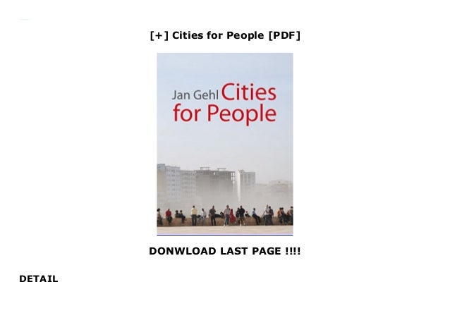 Cities for People by Jan Gehl Cities for People by Jan Gehl