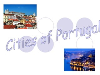 Cities of Portugal  