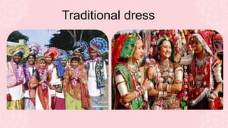 Traditional dress
 