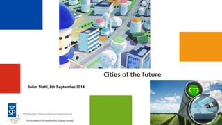 Cities of the future
Selim Stahl, 8th September 2014
This is a translation of Arte Geopolitical Show ”Le dessous des cartes”
 