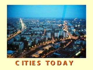 CITIES TODAY 