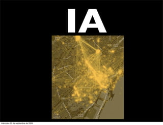 IA

miércoles 30 de septiembre de 2009
 