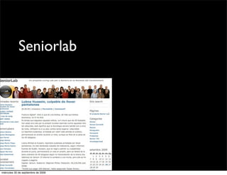 Seniorlab




miércoles 30 de septiembre de 2009
 