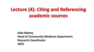 Aida Mohey
Head of Community Medicine department
Research Coordinator
2023
 